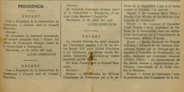 Decret de formació de les Milicies Antifeixistes de Catalunya. Publicació del Diari Oficial de la Generalitat de Catalunya del 21 de juliol de 1936. Per a més informació: https://dogc.gencat.cat/ca/serveis/dogc-republica-i-exili/